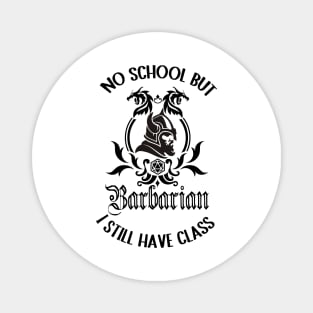 Barbarian class schools out roleplaying games Magnet